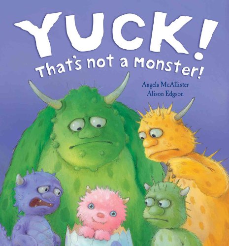 cover image Yuck! That's Not a Monster!