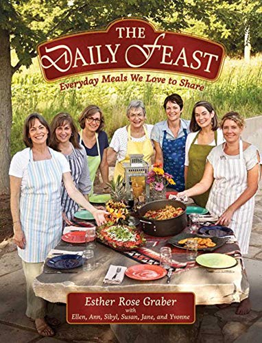 cover image The Daily Feast: Everyday Meals We Love to Share