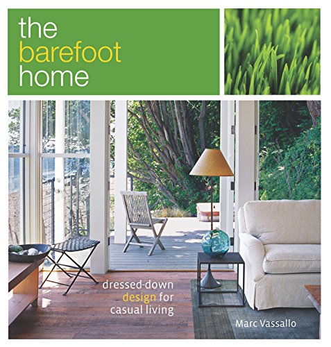cover image The Barefoot Home: Dressed-Down Design for Casual Living