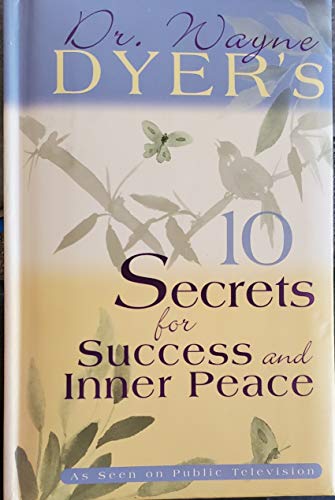 cover image Dr. Wayne Dyer's 10 Secrets for Success and Inner Peace