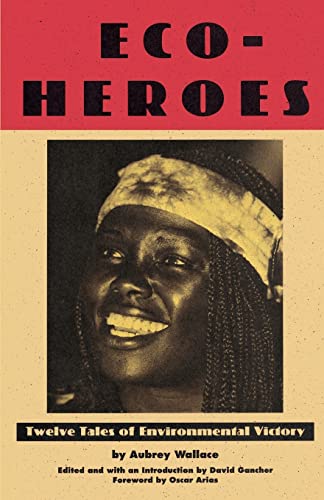 cover image Eco-Heroes: Twelve Tales of Environmental Victory