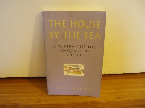 cover image The House by the Sea: A Portrait of the Holocaust in Greece