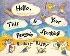 cover image Hello, This is Your Penguin Speaking