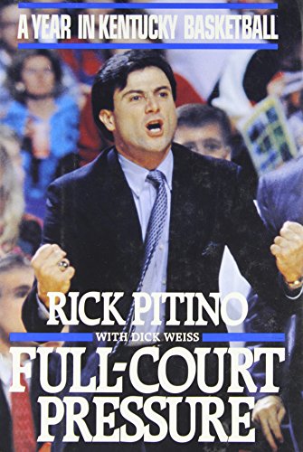 cover image Full-Court Pressure: A Year in Kentucky Basketball