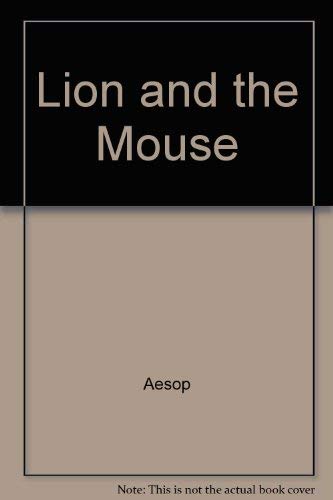 cover image Lion & the Mouse, the (Trd)