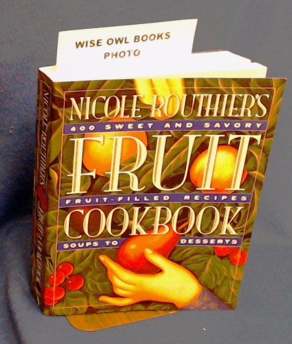 cover image Nicole Routhier's Fruit Cookbook