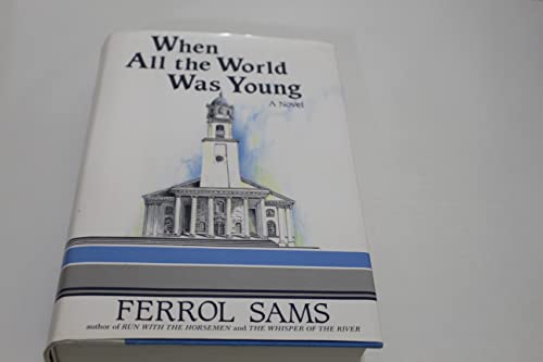 cover image When All the World Was Young