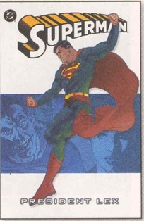 SUPERMAN: President Lex