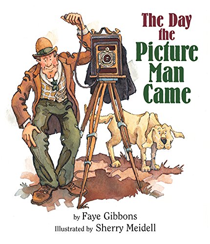 cover image THE DAY THE PICTURE MAN CAME