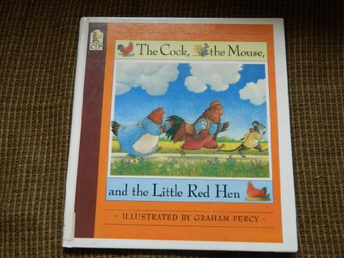 cover image The Cock Moused the Little Red Hen: A Traditional Tale