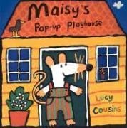 cover image Maisy's Pop-Up Playhouse