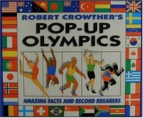 Robert Crowther's Pop-Up Olympics: Amazing Facts and Record Breakers