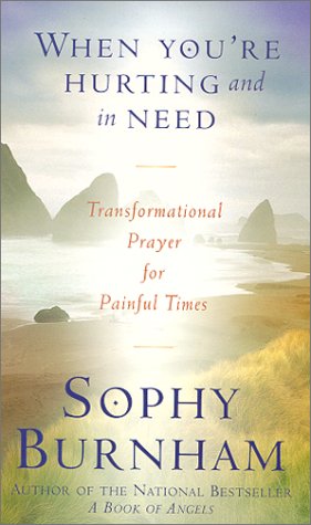 cover image When You're Hurting and in Need: Transformational Prayer for Painful Times