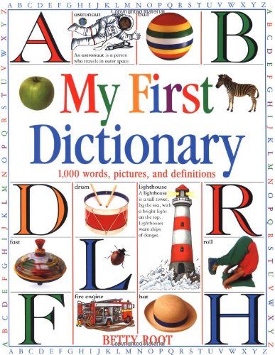 cover image My First Dictionary: 1,000 Words, Pictures, and Definitions