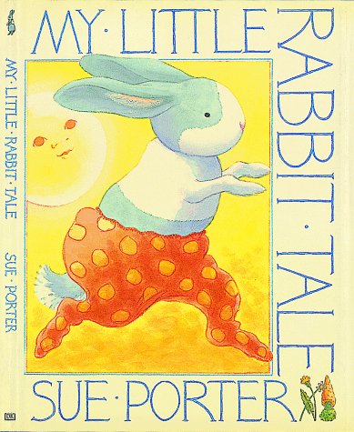 cover image My Little Rabbit Tale