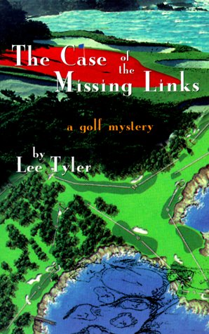 cover image The Case of the Missing Links: A Golf Mystery