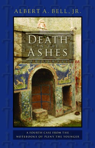 cover image Death in the Ashes: 
A Fourth Case from the Notebooks of Pliny the Younger