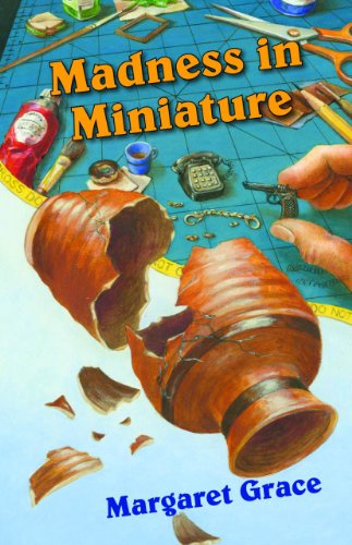 cover image Madness in Miniature: A Miniature Mystery