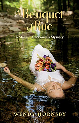 cover image A Bouquet of Rue: A Maggie MacGowen Mystery
