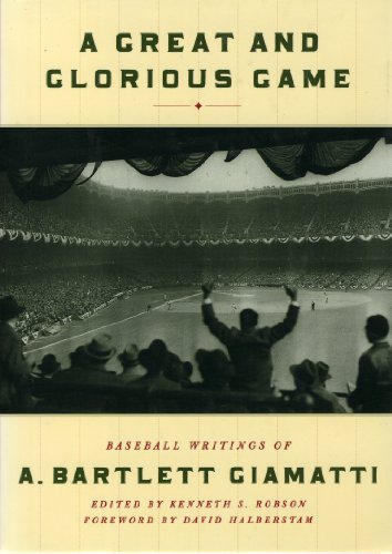 cover image A Great and Glorious Game: Baseball Writings of A. Bartlett Giamatti