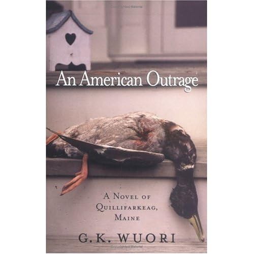 cover image An American Outrage: A Novel of Qullifarkeag, Maine