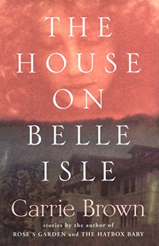 cover image THE HOUSE ON BELLE ISLE: And Other Stories
