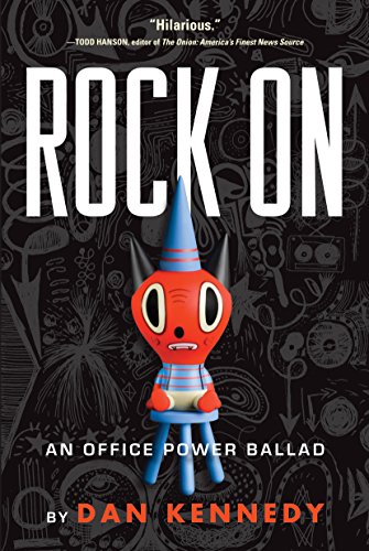 cover image Rock On: An Office Power Ballad