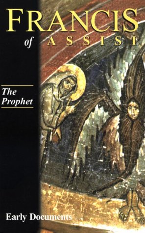 cover image Francis of Assisi: The Prophet: Early Documents, Vol. 3