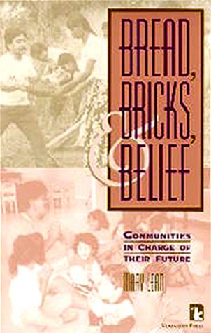 cover image Bread, Bricks, and Belief: Communities in Charge of Their Future