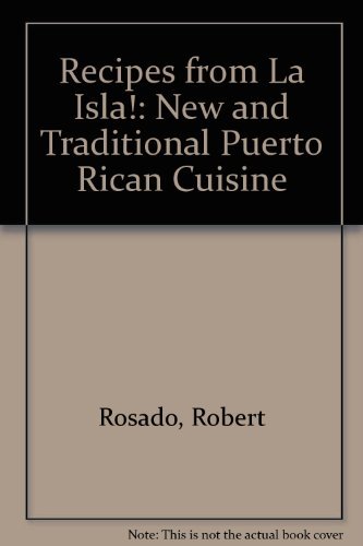 cover image Recipes from La Isla: New and Traditional Puerto Rican Cuisine