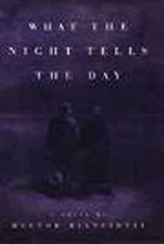 cover image What the Night Tells the Day