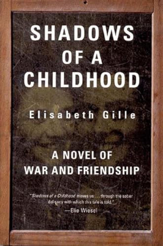 cover image Shadows of a Childhood: A Novel of War and Friendship
