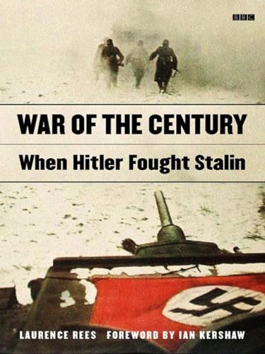cover image War of the Century: When Hitler Fought Stalin