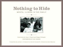 NOTHING TO HIDE: Mental Illness in the Family