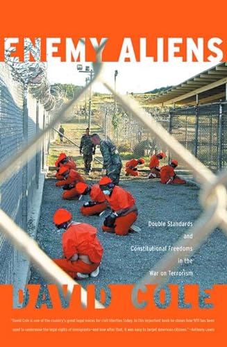 cover image ENEMY ALIENS: Double Standards and Constitutional Freedoms in the War on Terrorism