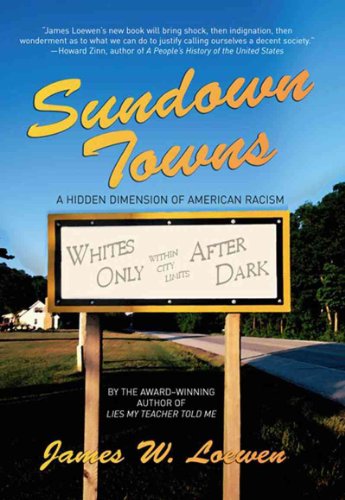 cover image Sundown Towns: A Hidden Dimension of Segregation in America