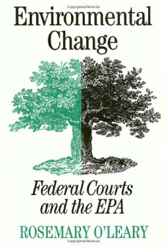 cover image Environmental Change: Federal Courts and the EPA
