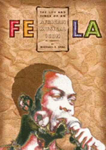 cover image Fela: Life and Times of an African