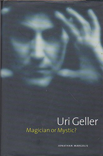 cover image Uri Geller: Magician or Mystic?