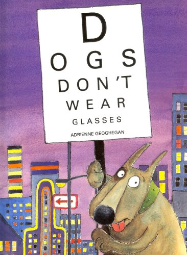 cover image Dogs Don't Wear Glasses