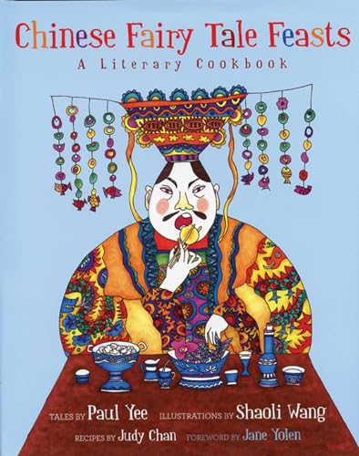 cover image Chinese Fairy Tale Feasts: A Literary Cookbook