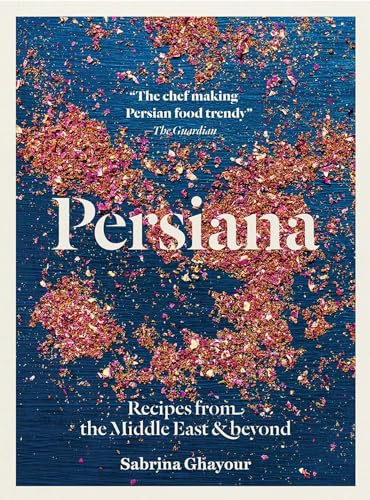 cover image Persiana: Recipes from the Middle East & Beyond