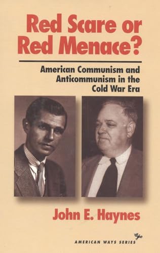 cover image Red Scare or Red Menace?: American Communism and Anticommunism in the Cold War Era