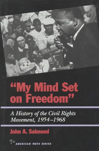 cover image My Mind Set on Freedom: A History of the Civil Rights Movement 1954-1968