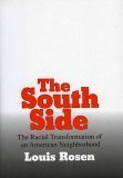 cover image The South Side: The Racial Transformation of an American Neighborhood