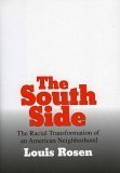 cover image The South Side: The Racial Transformation of an American Neighborhood