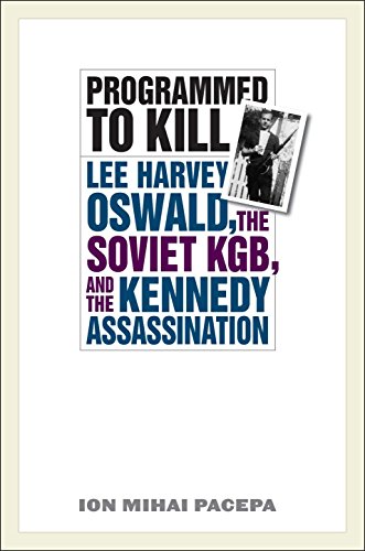 cover image Programmed to Kill: Lee Harvey Oswald, the Soviet KGB, and the Kennedy Assassination