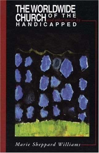 cover image The Worldwide Church of the Handicapped