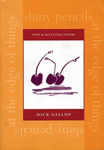 Shiny Pencils at the Edge of Things: New and Selected Poems