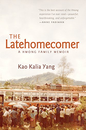 cover image The Latehomecomer: A Hmong Family Memoir